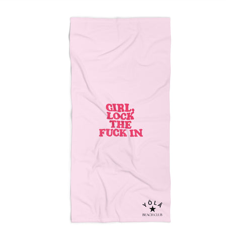 Lock TF In Go-To Towel of YOLA SCULPT featuring the phrase "Girl, Lock The F In" on a white background, with a soft and absorbent polyester-cotton blend ideal for beach days, poolside relaxation, travel, and everyday use