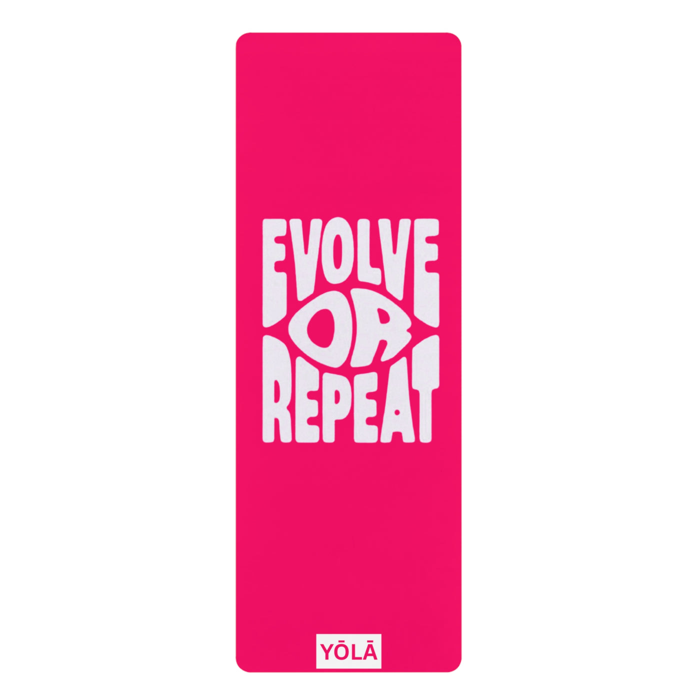 Pink yoga mat with 'Evolve or Repeat' text and YOLA logo on a white background